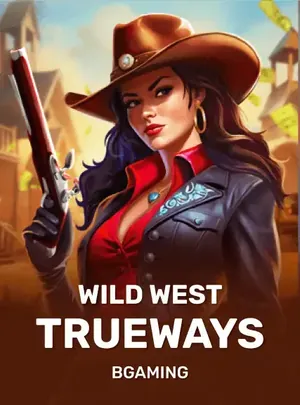Wild West TRUEWAYS sur Shiny Wilds Casino
